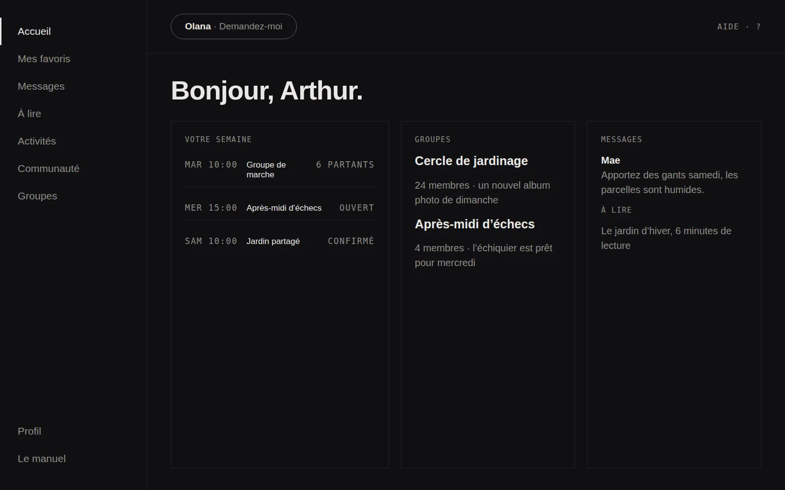 L’écran d’accueil au format desktop, recréé dans le langage du studio : les projets de la semaine, un cercle de jardinage, une lecture choisie et un message, sous un même salut